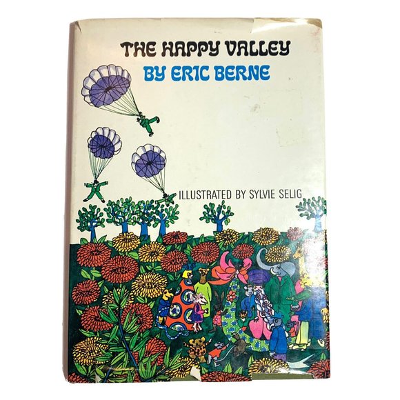 The Happy Valley By Eric Berne Hardcover Book Acceptable - Picture 1 of 6